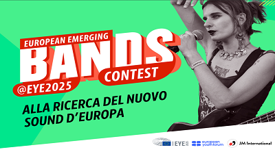 Sfondo verde con ragazza che canta, testo. European emerging bands contest @EYE 2025